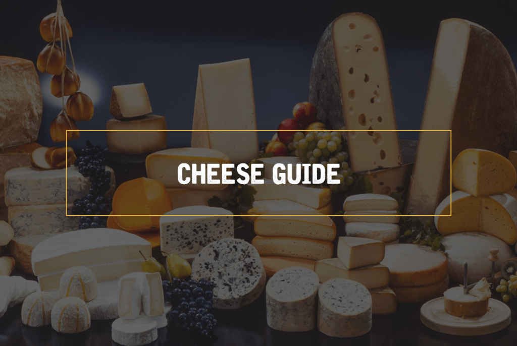 30 Types of Cheese - Popular Varieties of Cheeses