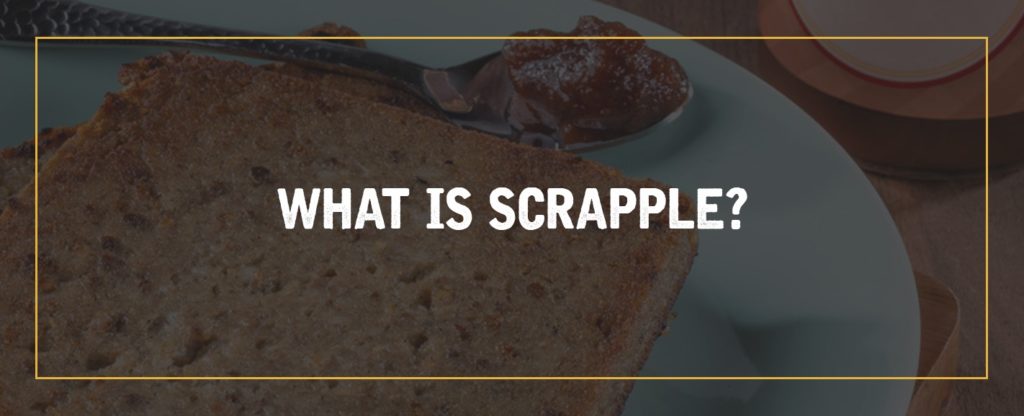 Scrapple