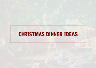 Christmas Dinner Ideas