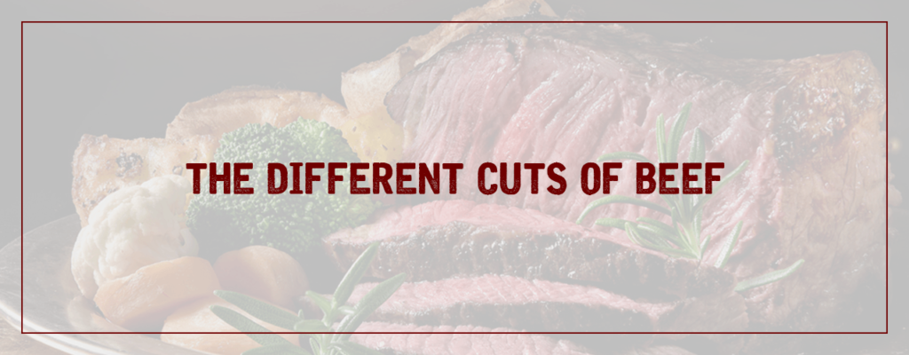 The Different Cuts of Beef