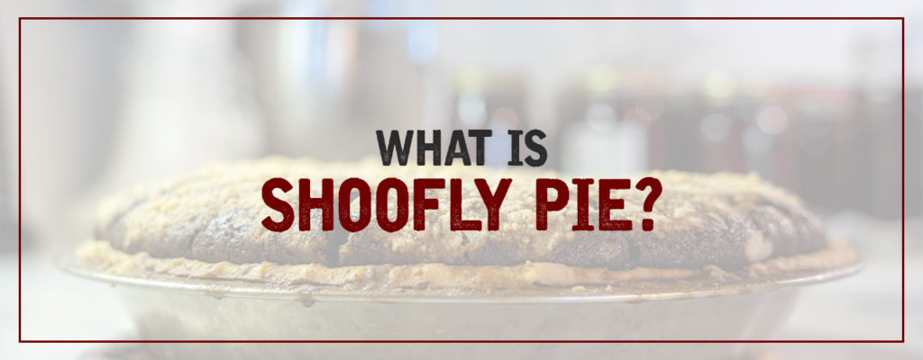 Shoofly Pie